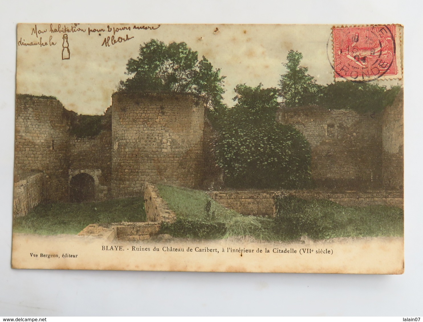 C. P. A. Couleur : 33 BLAYE : Ruines Du Château De Caribert, à L'intérieur De La Citadelle, Timbre En 1904 - Blaye