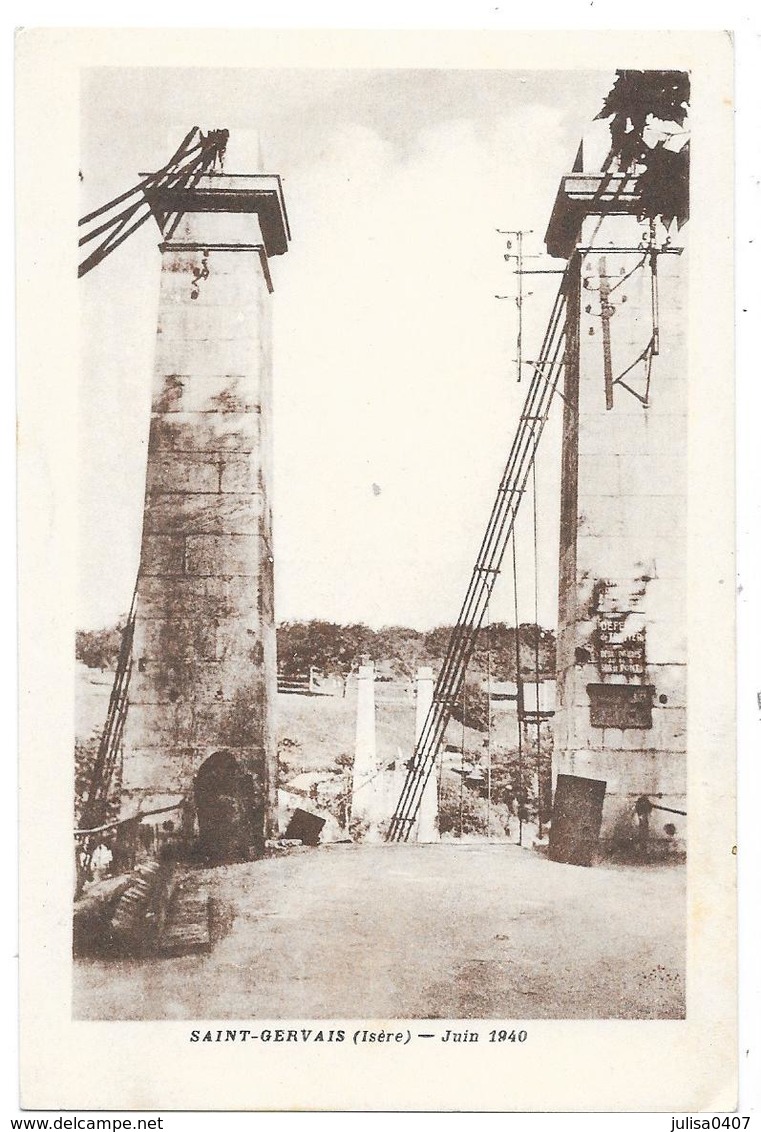 SAINT GERVAIS (38) Guerre 1939-45 Pont Détruit Juin 1940 - Autres & Non Classés