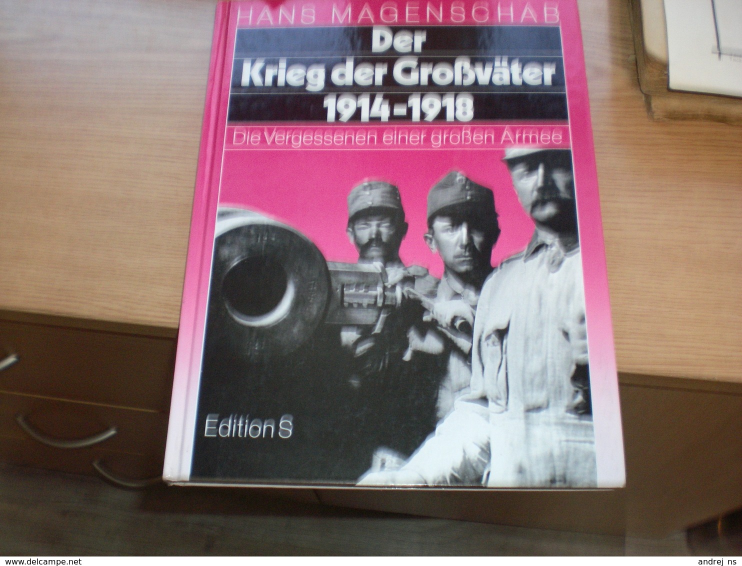 Hans Magenschab Der Krieg Der Grosvater 1914- 1918 Edition S 224 Pages - German