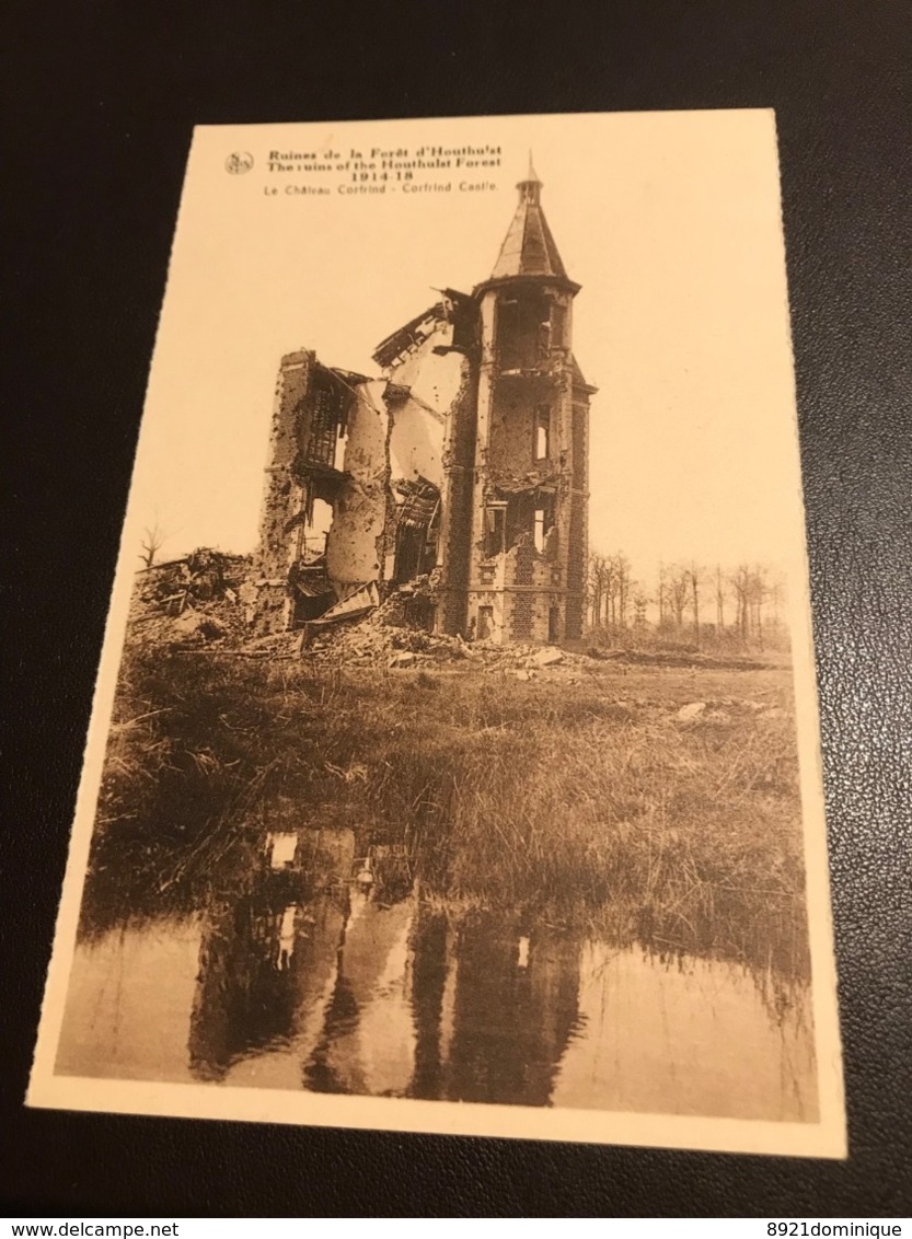 Houthulst - Ruines De La Fôret 1914-18 - Le Château Corfrind - - Houthulst