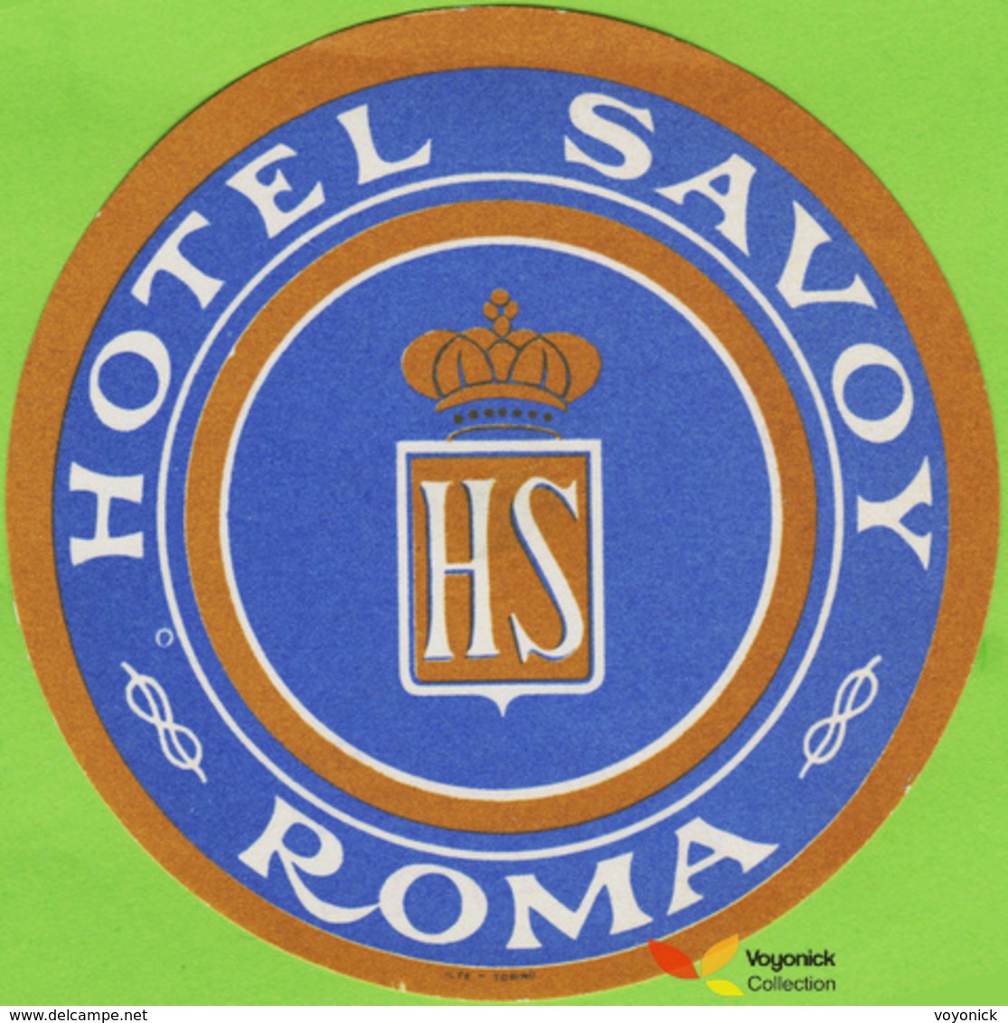 Voyo  HOTEL SAVOY Roma Italy Hotel Label 1970s Vintage Ilte Torino - Etiquettes D'hotels