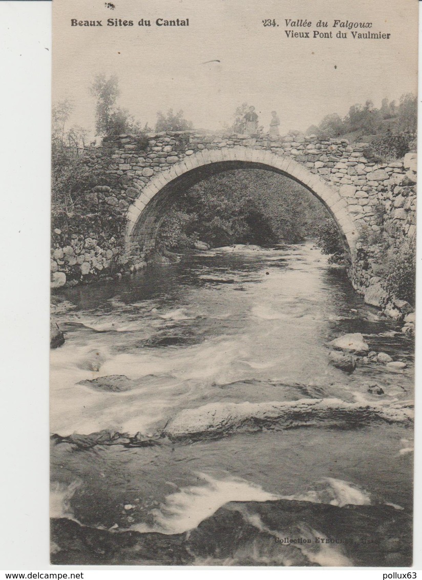 CPA VALLEE DU FALGOUX (15) VIEUX PONT DU VAULMIER - Autres & Non Classés