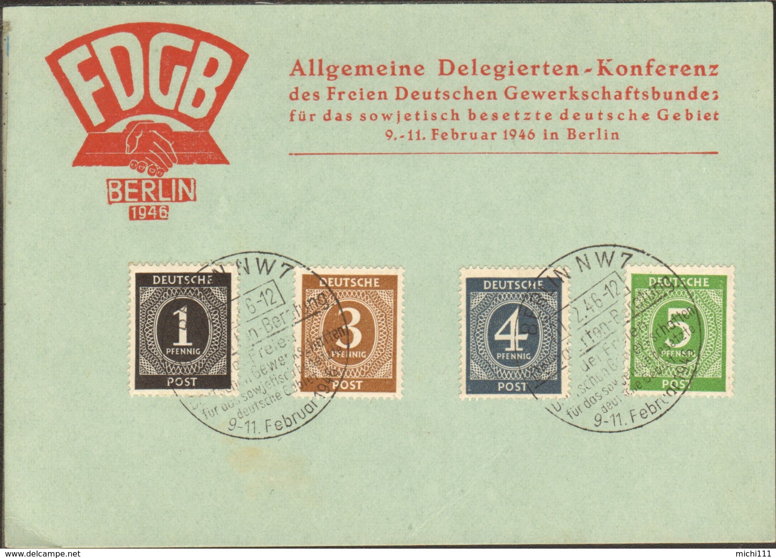 Alli.Bes 1,3,4 U.5 Pfg.Ziffer Auf Postkarte Mit Sonderstempel Berlin FDGB Konferenz 1946 - Other & Unclassified