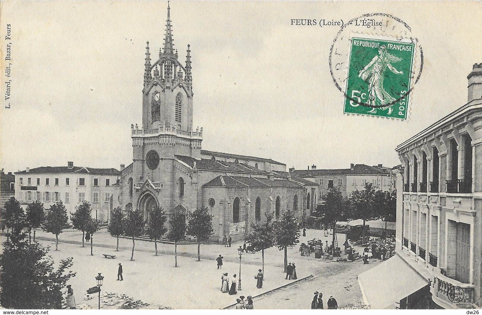 Feurs (Loire) La Place De L'Eglise - Edition L. Vétard - Feurs