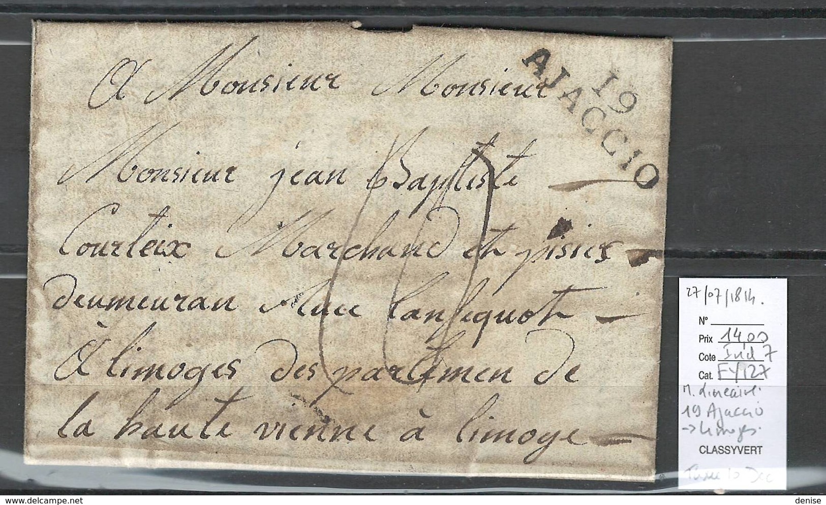 France - Lettre AJaccio Pour Limoges (1814 )   - Marque Linéaire - 19 Ajaccio - Période De L'exil A L' Ile D'Elbe - 1801-1848: Precursors XIX