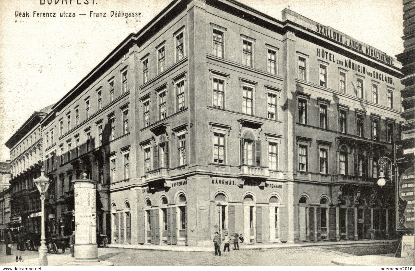 Old LITHO Postcard HUNGARY - BUDAPEST, Déák Ferencz Utcza - Franz Déákgasse, HOTEL ZUR KÖNIGIN VON ENGLAND - Hongrie