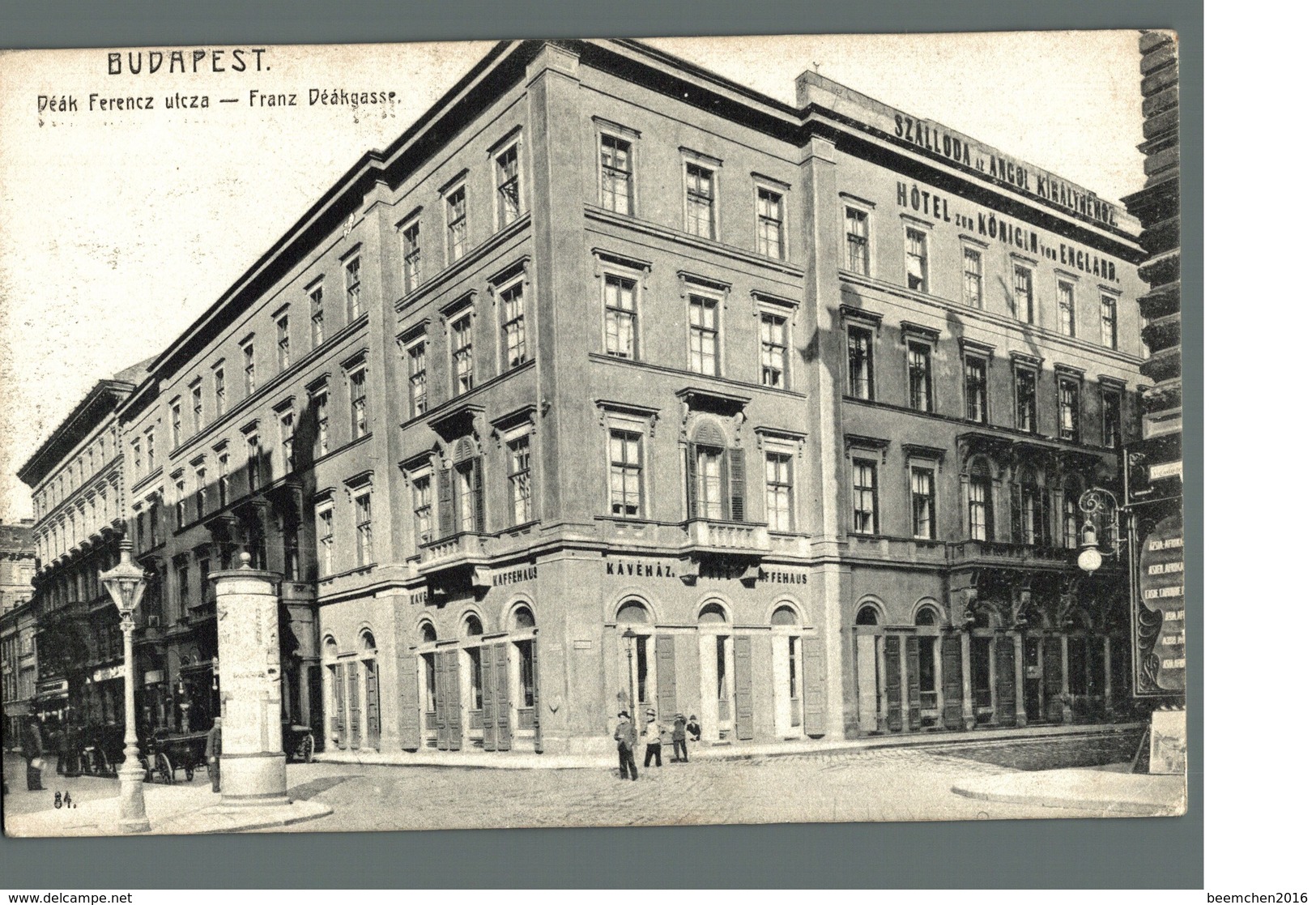 Old LITHO Postcard HUNGARY - BUDAPEST, Déák Ferencz Utcza - Franz Déákgasse, HOTEL ZUR KÖNIGIN VON ENGLAND - Hongrie