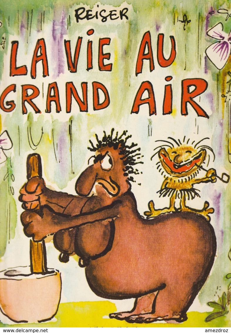 BD Souple Reiser La Vie Au Grand Air Broché Albin Michel 1989 - Reiser