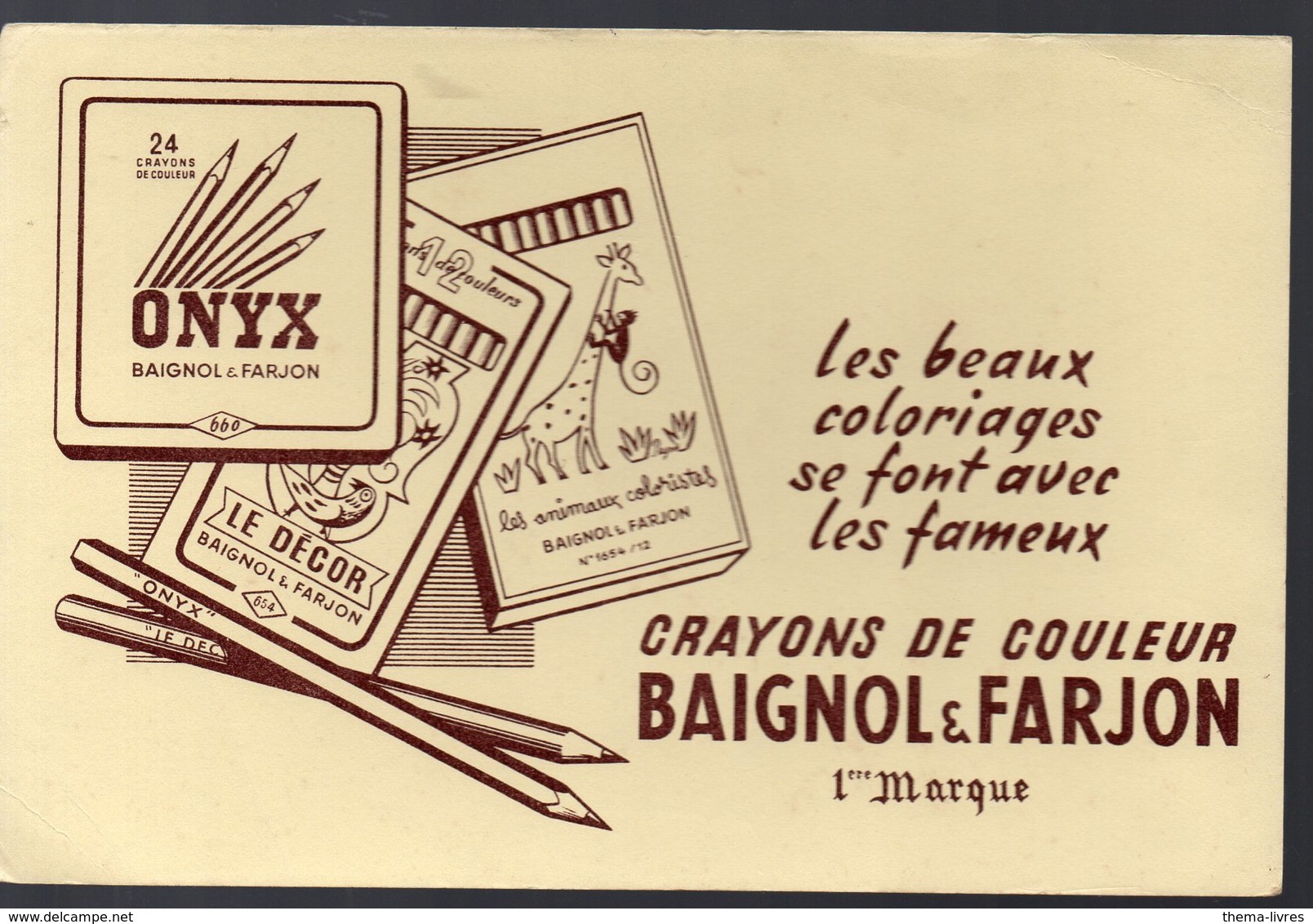 Buvard Crayons De Couleur BAIGNOL ET FARGEON (PPP11508) - Papeterie