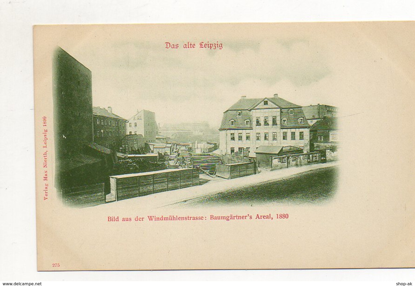 U1841/ Das Alte Leipzig Baumgärtner`s Areal, Blick V.d. Windmühlenstr. AK 1899 - Leipzig