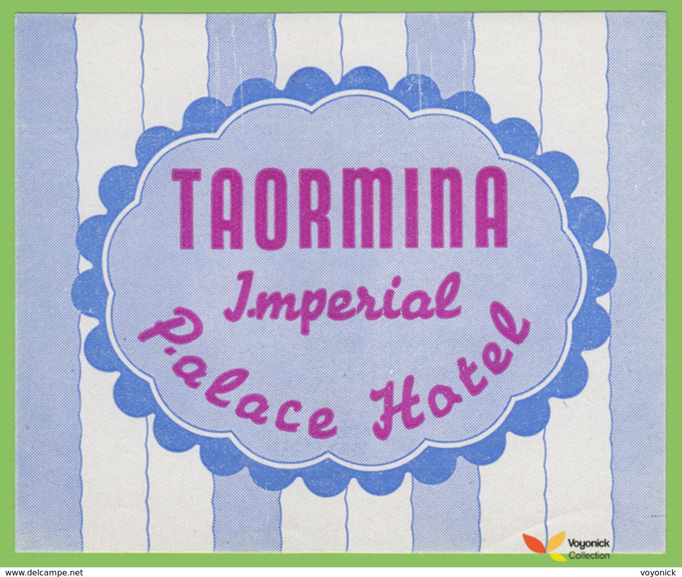 Voyo IMPERIAL PALACE HOTEL Taormina  Italy Hotel Label Early Printing  Vintage - Hotel Labels