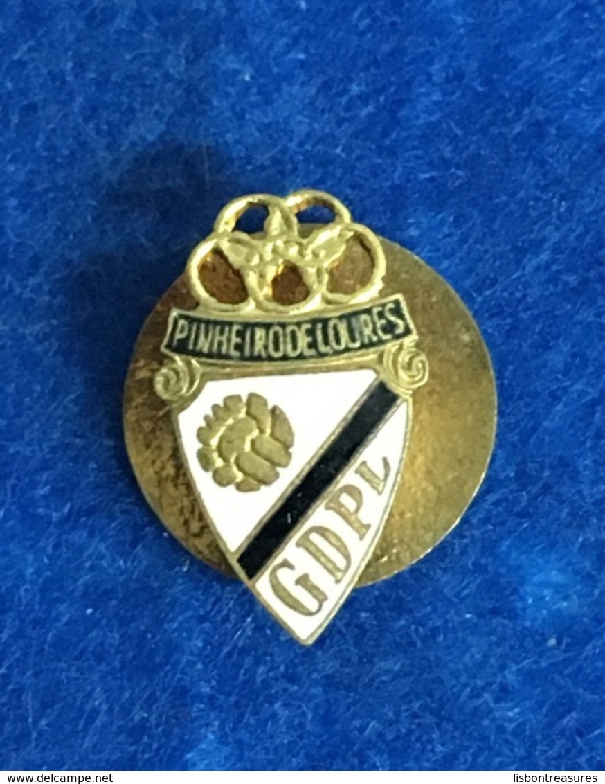 RARE ANTIQUE ENAMEL PIN / BADGE PORTUGAL GDPL PINHEIRO DE LOURES SOCCER / CALCIO TEAM - Calcio