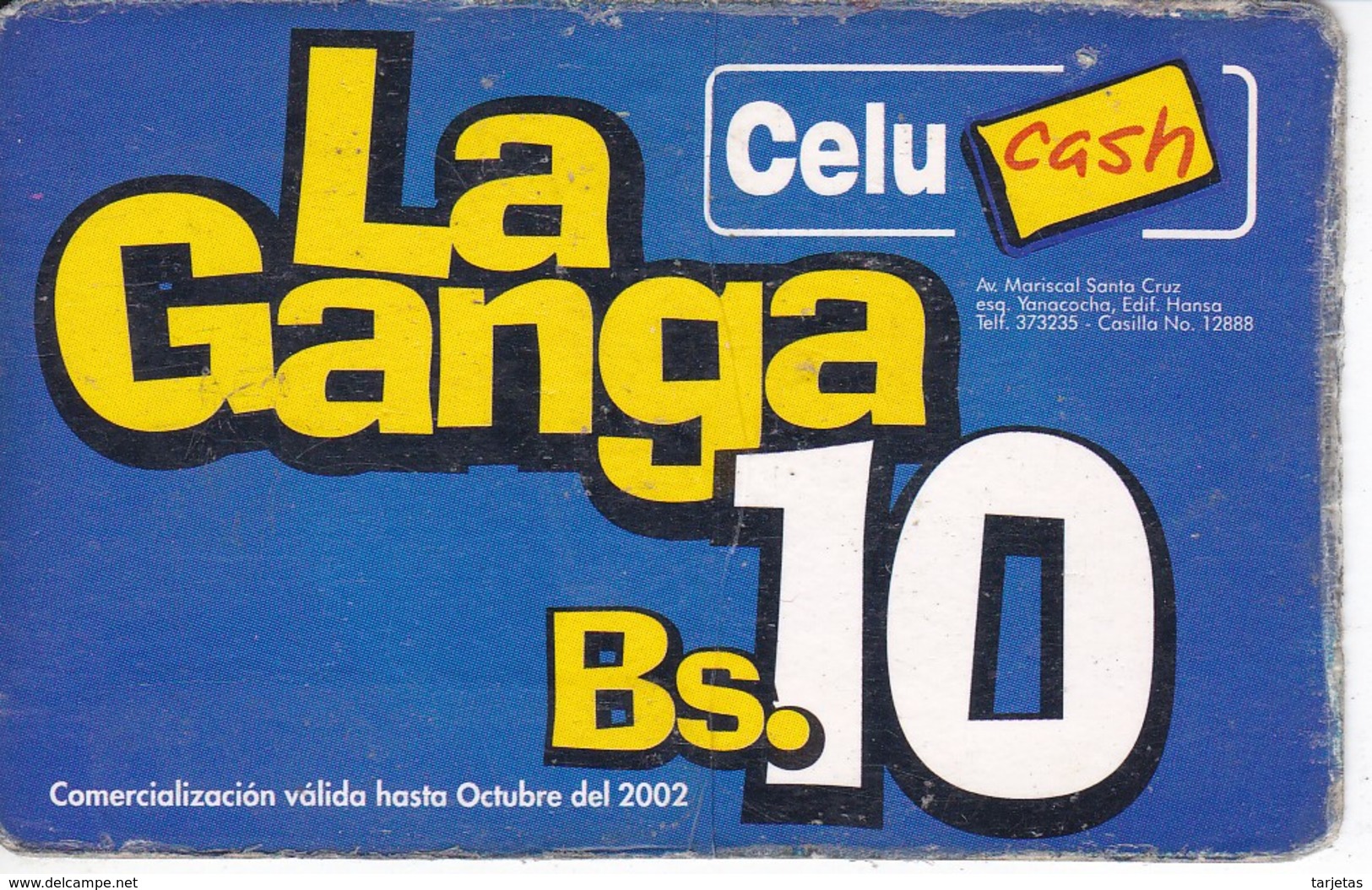 TARJETA DE BOLIVIA DE LA GANGA Bs 10 - (marca De Doblez Y Gastada) - Bolivië