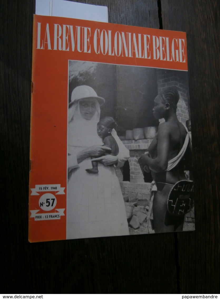 La Revue Coloniale Belge 57 (15/02/1948) : Congo, Sanga, Loterie Col., G Pacha, - 1900 - 1949