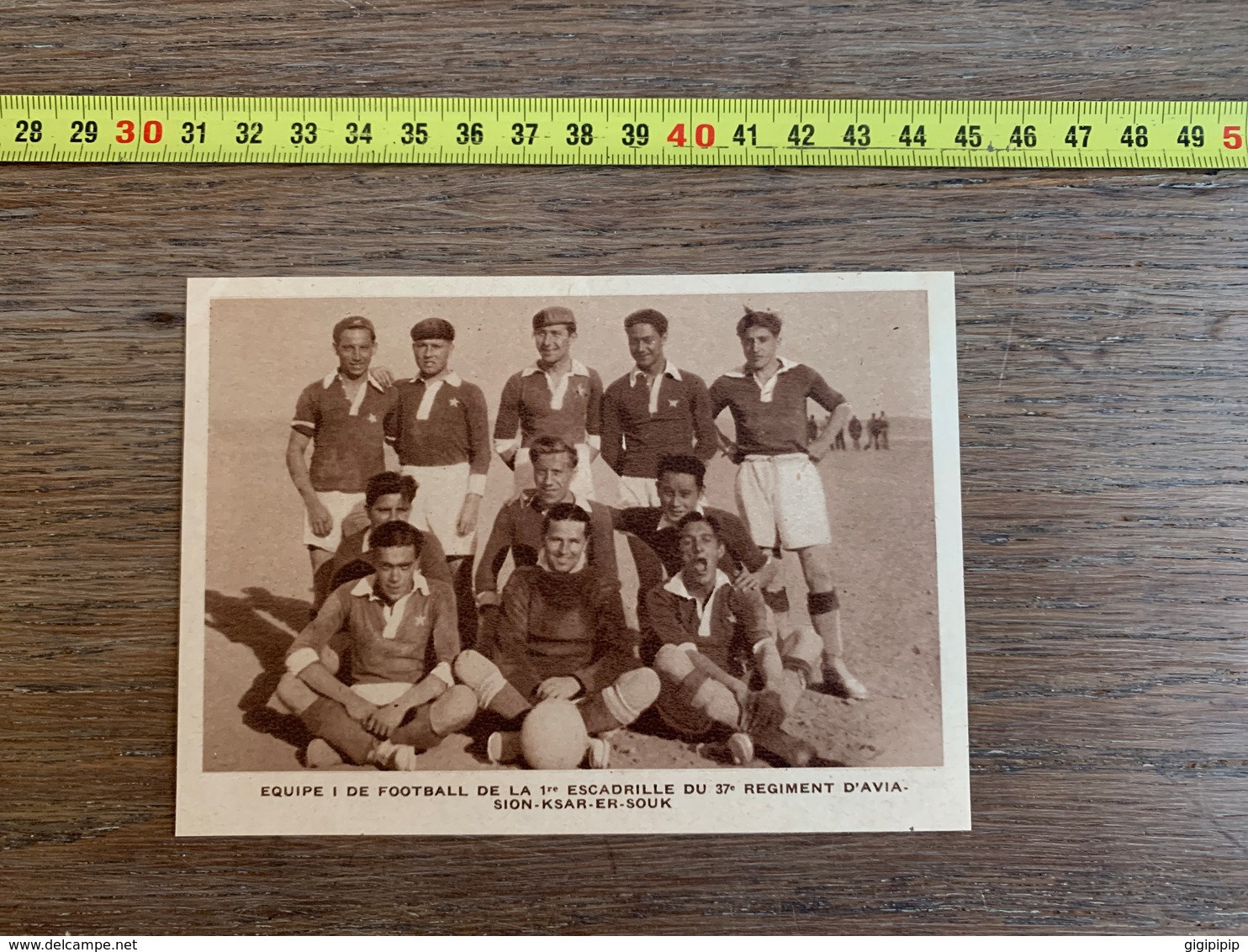 1934 M EQUIPE FOOTBALL 1 ER ESCADRILLE DU 37 ° REGIMENT D AVIATION KSAR ER SOUK AVIATION KSAR ES SOUK - Collections