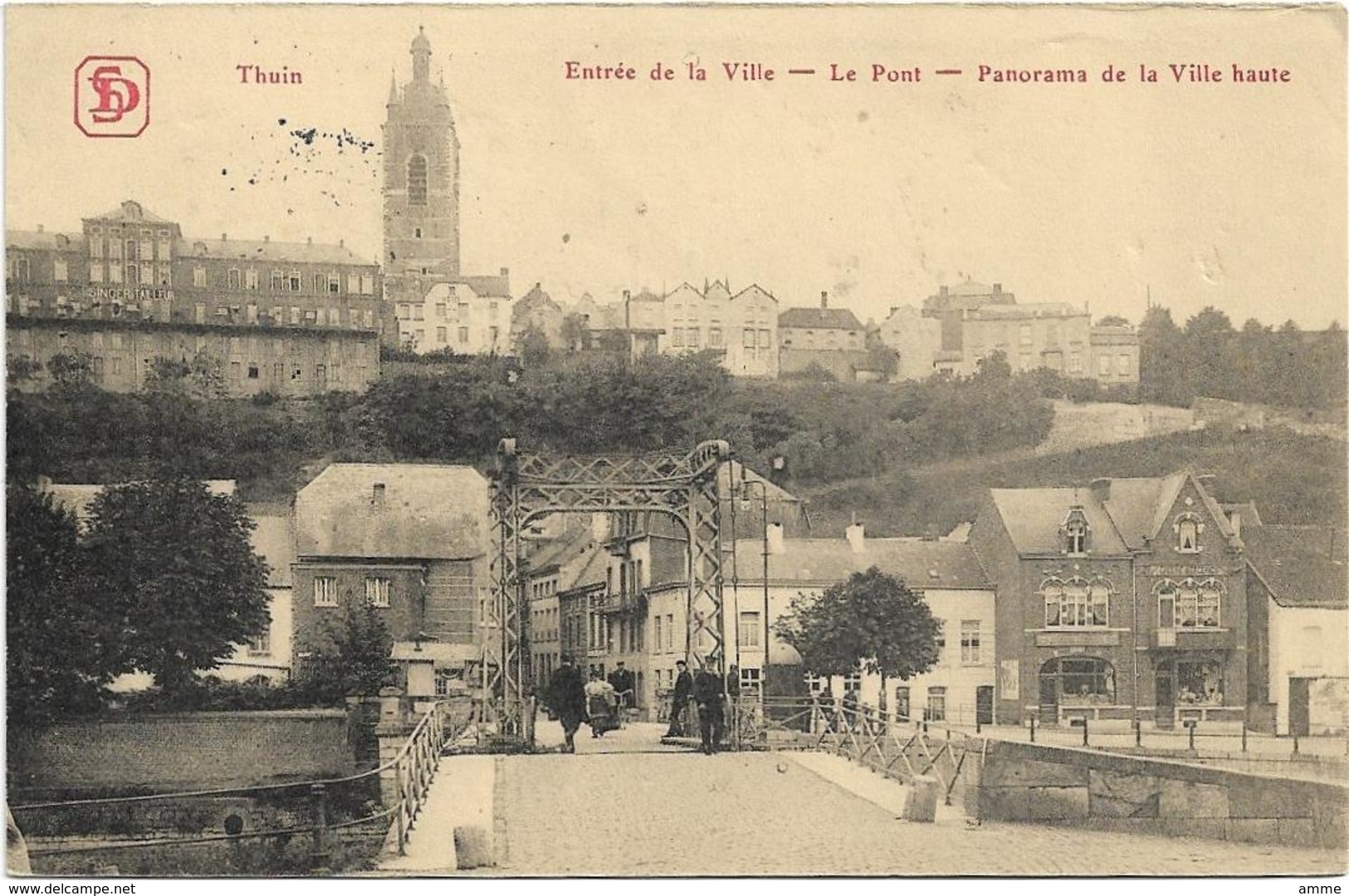 Thuin   *  Entrée De La Ville Basse - Pont - Panorama Ville Haute  (Feldpost 14° Res. Div. 1915) - Thuin