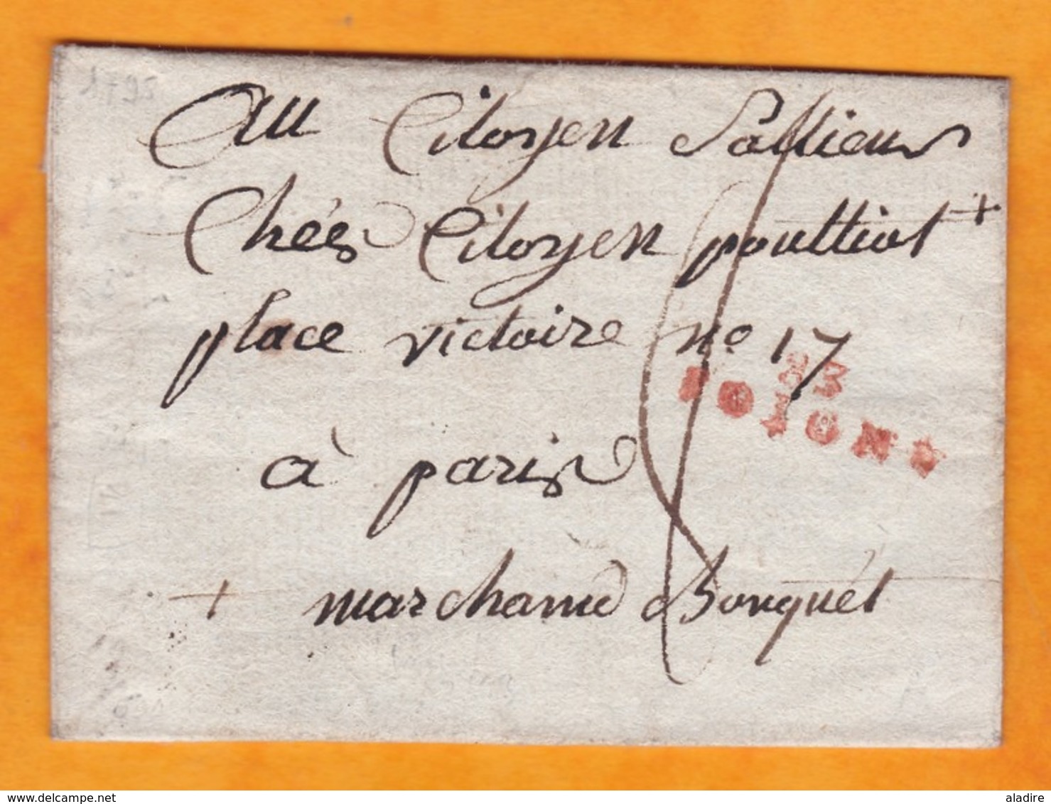 1795 - Marque Postale  En Rouge 83 JOIGNY, Yonne  Sur Lettre Avec Correspondance Vers Paris - Cachet à Date D'arrivée - 1701-1800: Precursores XVIII
