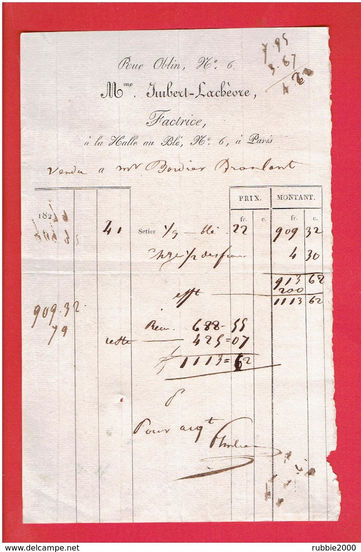 FACTURE ENTRE 1820 ET 1829 MADAME JUIBERT LACHEVRE FACTRICE A LA HALLE AU BLE N° 6 A PARIS VENTE 41 SETIERS DE BLE - 1800 – 1899