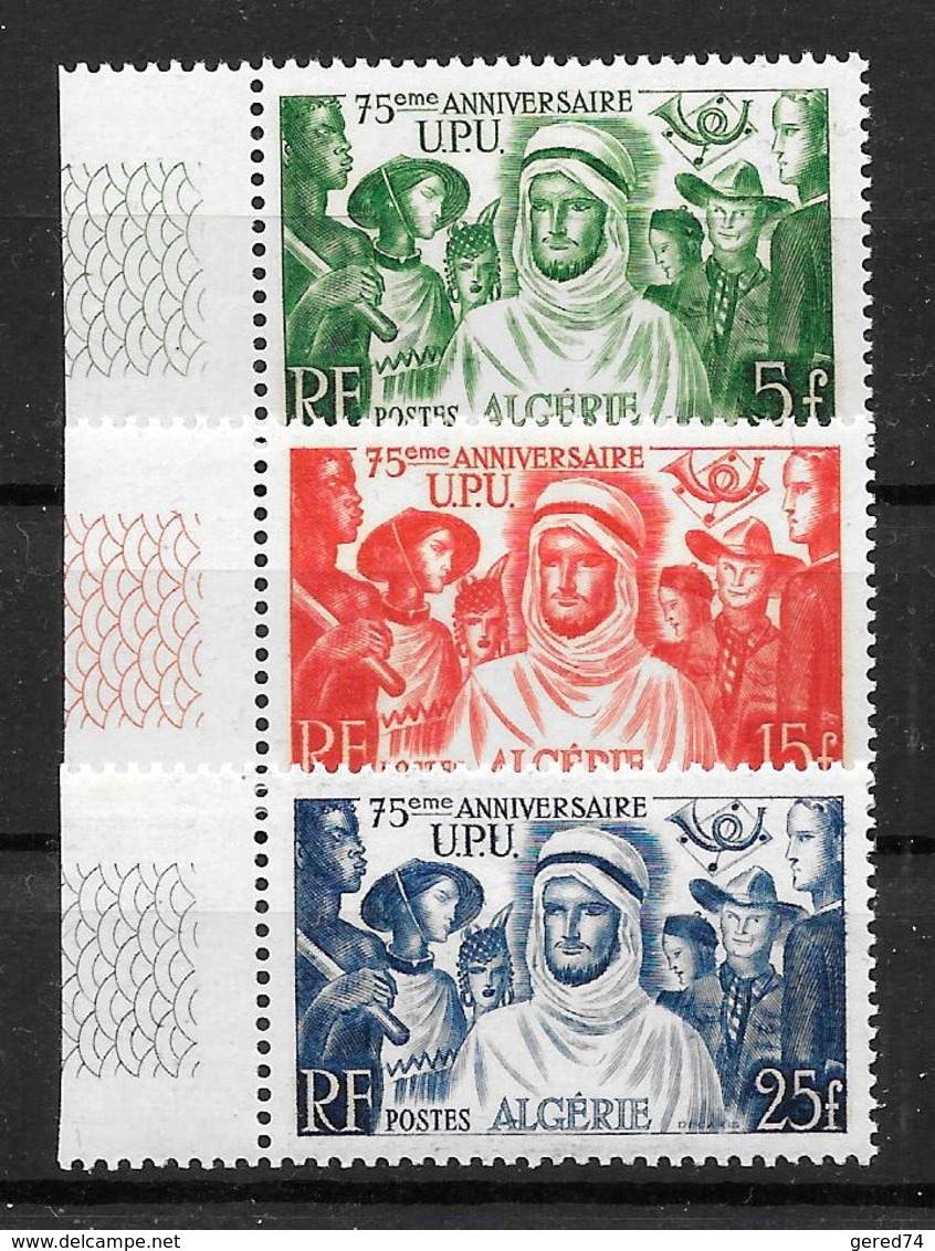 ALGERIE Française : N° 276 à 278 ** "Anniversaire De L'UPU" TB (cote 13,90 €) - Neufs