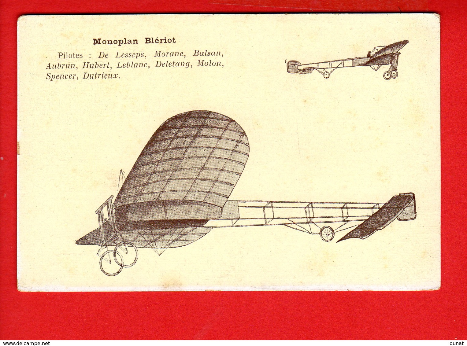 Aviation Monoplan Blériot - Aviateur Pilotes DeLesseps Morane, Balsan, Aubrun, Hubert, Leblanc, Deletang, Molon, Spence - Aviatori