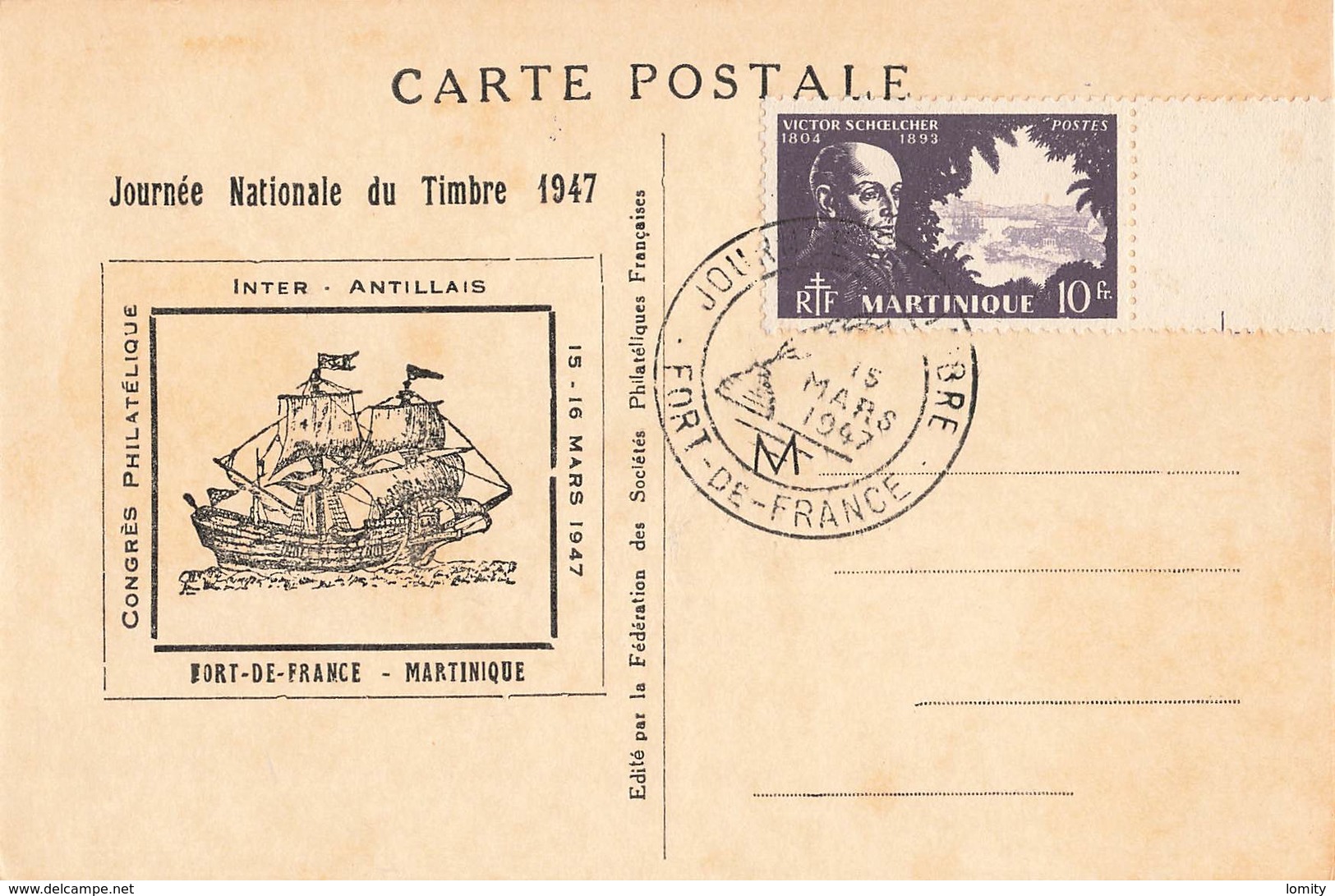 Martinique Carte Postale Avec Timbre Journée Nationale Du Timbre 1947 Congrès Philatelique Antillais Fort De France 10F - Lettres & Documents