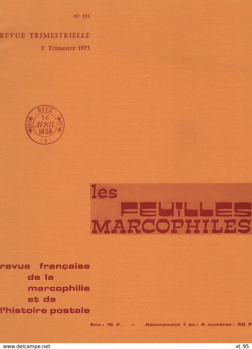 Les Feuilles Marcophiles - N°193 - Voir Sommaire - Frais De Port 2€ - Philately And Postal History