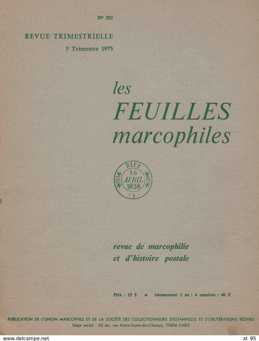 Les Feuilles Marcophiles - N°202 - Voir Sommaire - Frais De Port 2€ - Philatelie Und Postgeschichte