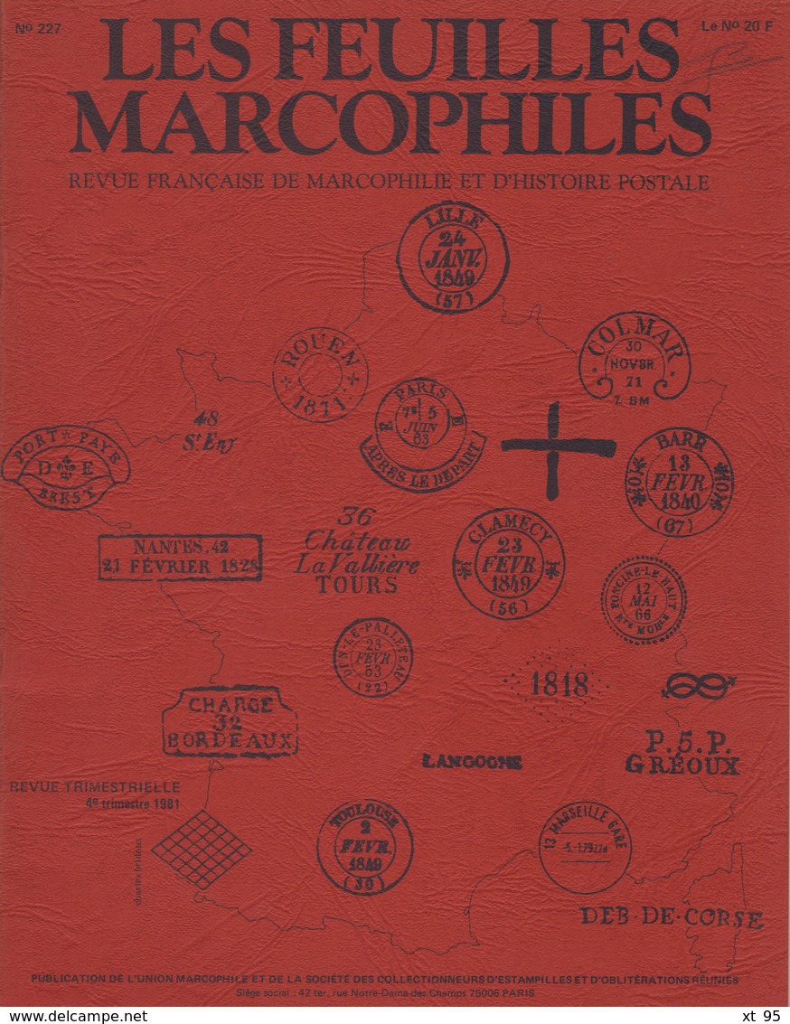 Les Feuilles Marcophiles - N°227 - Voir Sommaire - Frais De Port 2€ - Filatelie En Postgeschiedenis