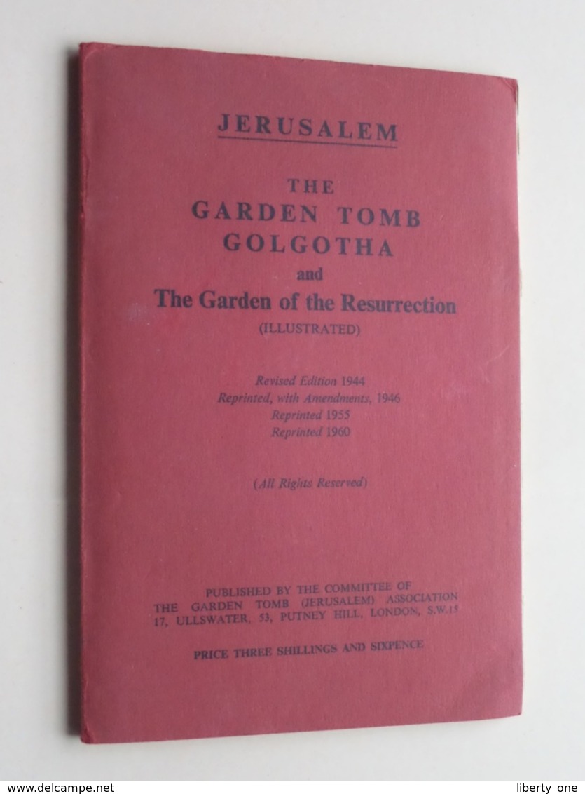 JERUSALEM - THE GARDEN TOMB GOLGOTHA And The Garden Of Resurrection / 44 Pages ILLUSTRATED ( Zie / Voir Photo ) - Judaisme