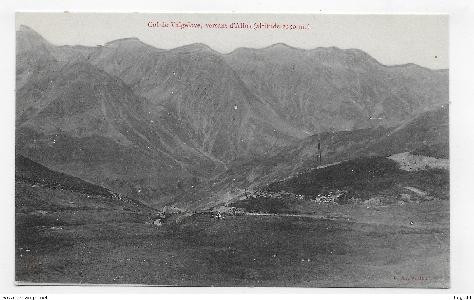 COL DE VALGELAYE - VERSANT D' ALLOS - CPA NON VOYAGEE - Autres & Non Classés