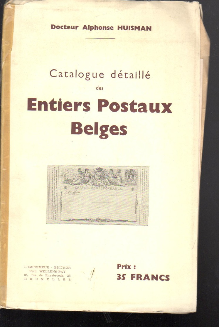 Huisman : Catalogue Des Entiers Postaux Belges 1941  Rare - Altri & Non Classificati