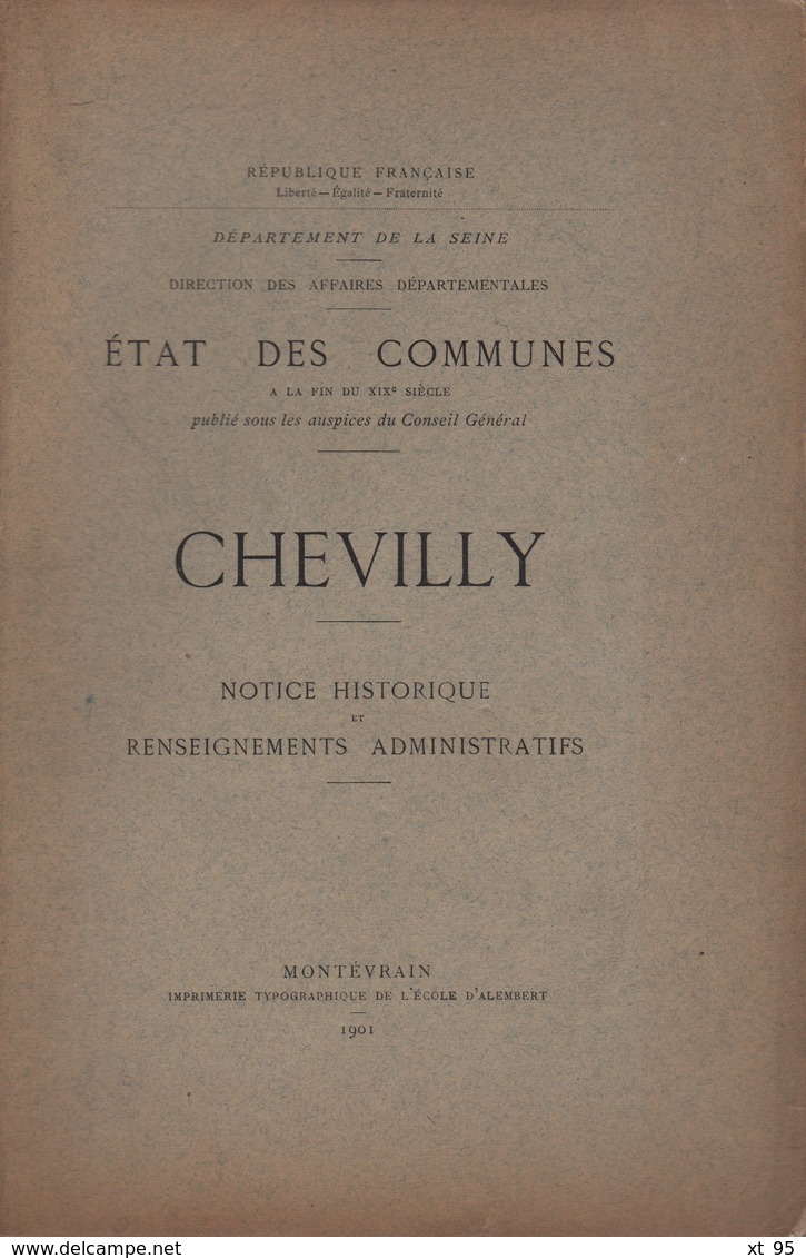 Etat Des Communes - Chevilly - 1901 - Notice Historique Et Renseignements Administratifs - 1801-1900