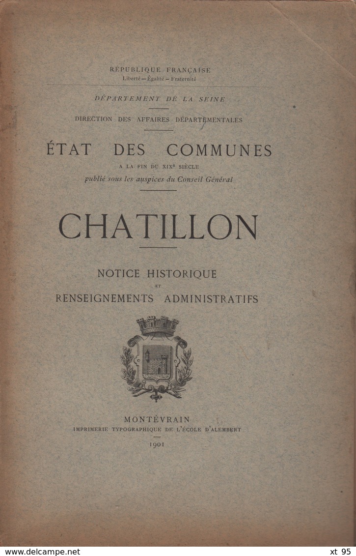 Etat Des Communes - Chatillon - 1901 - Notice Historique Et Renseignements Dministratifs - 1801-1900