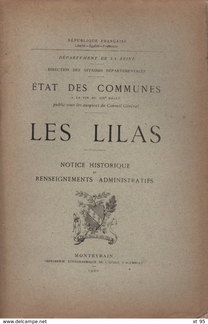 Etat Des Communes - Les Lilas - 1900 - Notice Historique Et Renseignements Dministratifs - 1801-1900