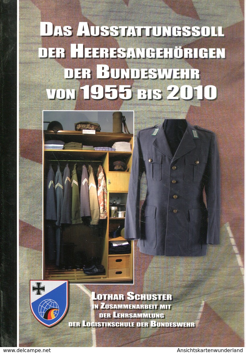 Das Ausstattungssoll Der Heeresangehörigen Der Bundeswehr Von 1955 Bis 2010 - German
