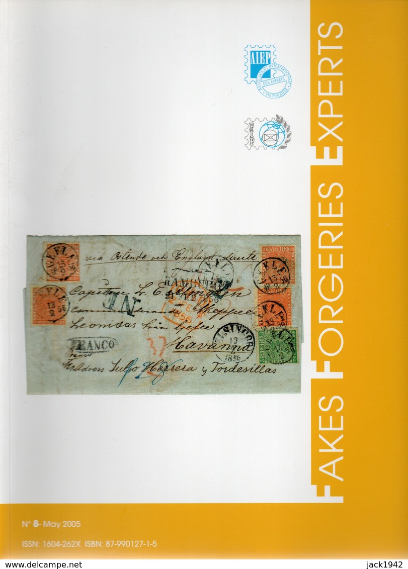 FFE Journal - Fakes Forgeries Experts N°8 - The Most Important Review For The Fight Against Fakes And Forgeries - Philately And Postal History