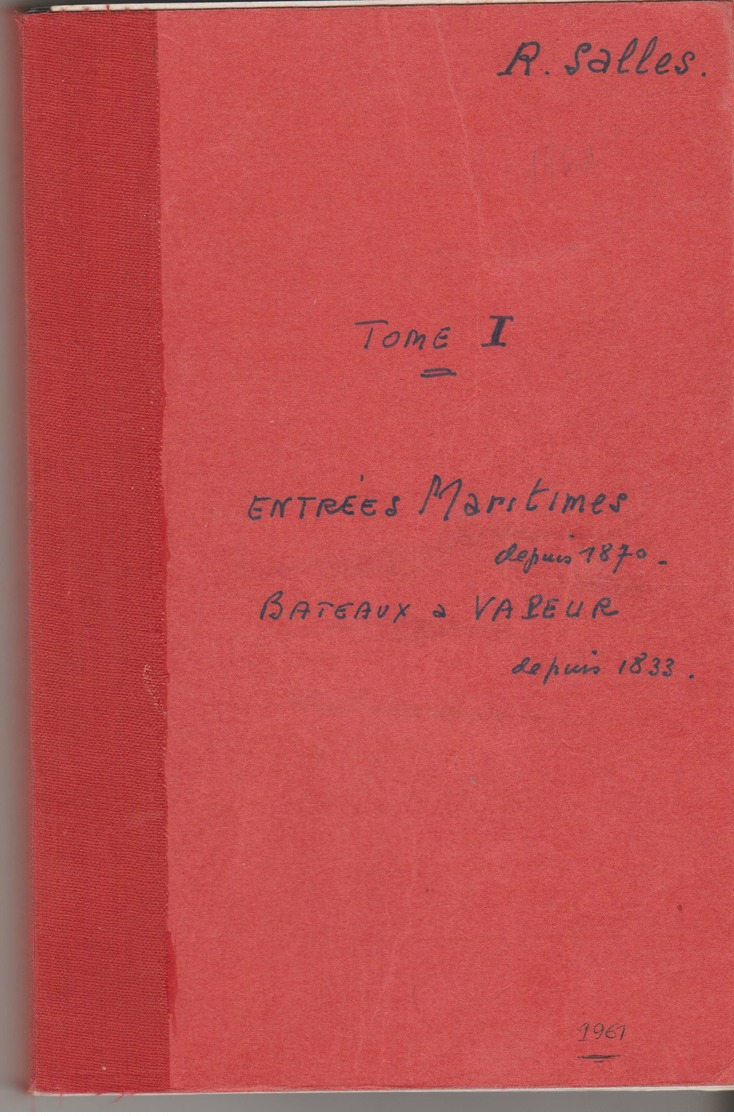 LITTERATURE: LA POSTE MARITIME FRANCAISE, Tomes 1 à 9, Voir Déscriptif TB - Ship Mail And Maritime History