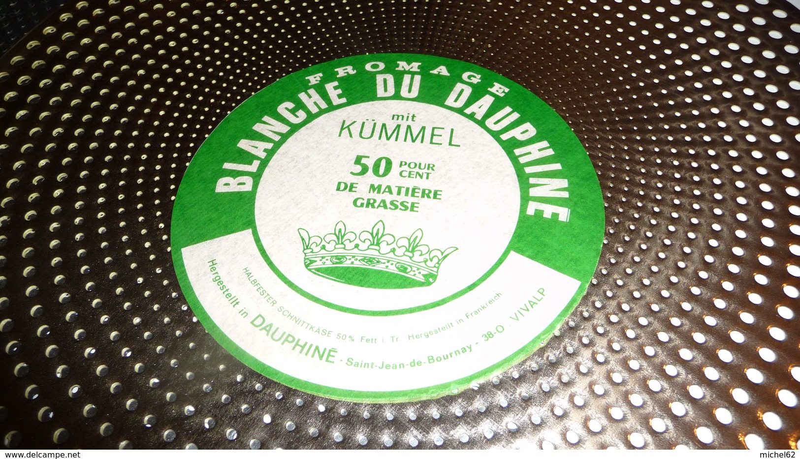 ETIQUETTE      DE  FROMAGE NEUVE  16 CM BLANCHE DU DAUPHINE ST JEAN DE BOURNAY 38 - Fromage