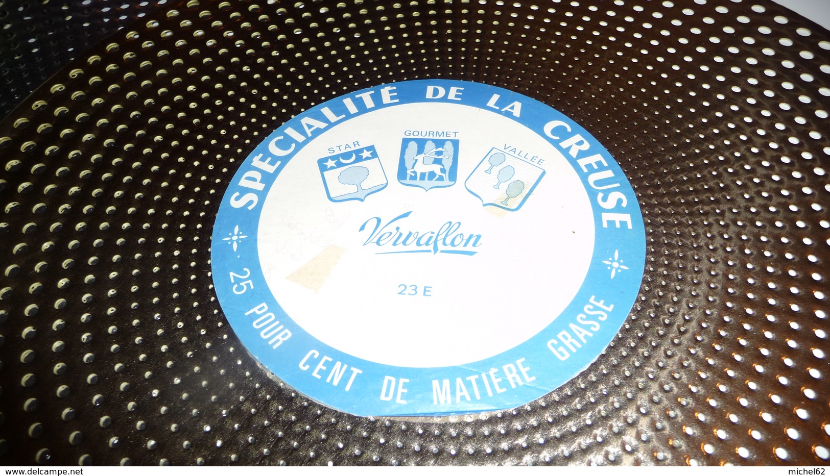 ETIQUETTE      DE  FROMAGE 15 CM VERVAFLON 23 E CHENERAILLES CREUSE - Fromage