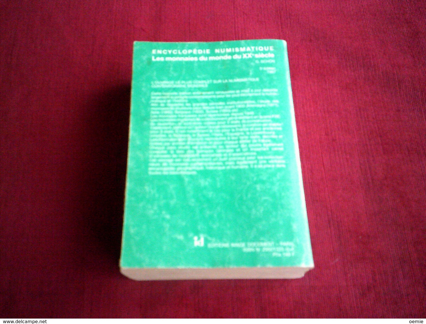 ENCYCLOPEDIE NUMISMATIQUE   ° LES MONNAIES DU MONDE  DU XX SIECLE    5em Edition 1987 - Autres & Non Classés