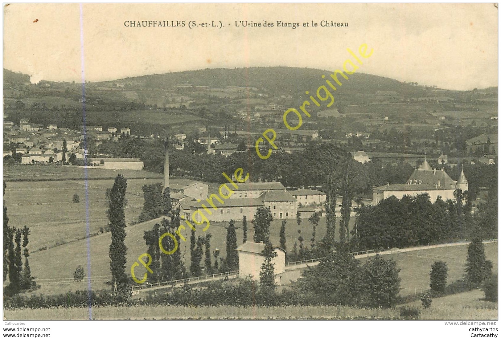 71. CHAUFFAILLES . Usine Des Etangs Et Le Chateau . - Autres & Non Classés