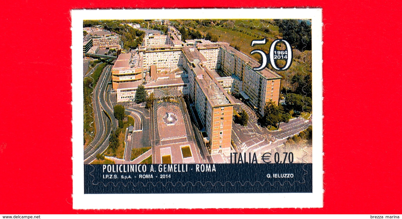 Nuovo - MNH - ITALIA - 2014 - 50 Anni Del Policlinico Agostino Gemelli - Ospedale - Roma - Veduta Aerea - 0.70 - 2011-20: Mint/hinged