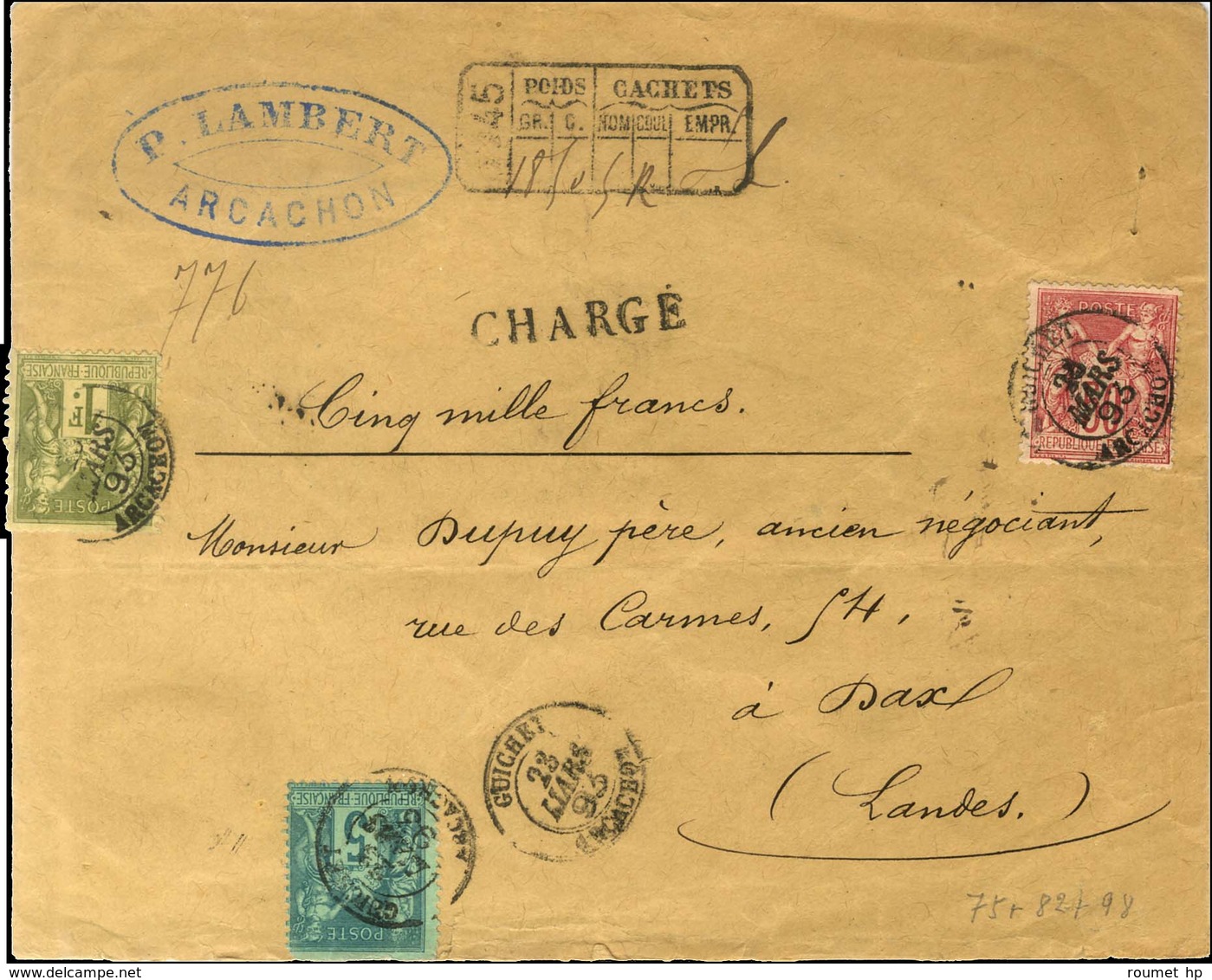 Càd GUICHET / ARCACHON / N° 75 + 82 + 98 Sur Lettre Chargée (descriptif Au Recto) Pour Dax. 1893. - TB / SUP. - R. - 1876-1878 Sage (Type I)