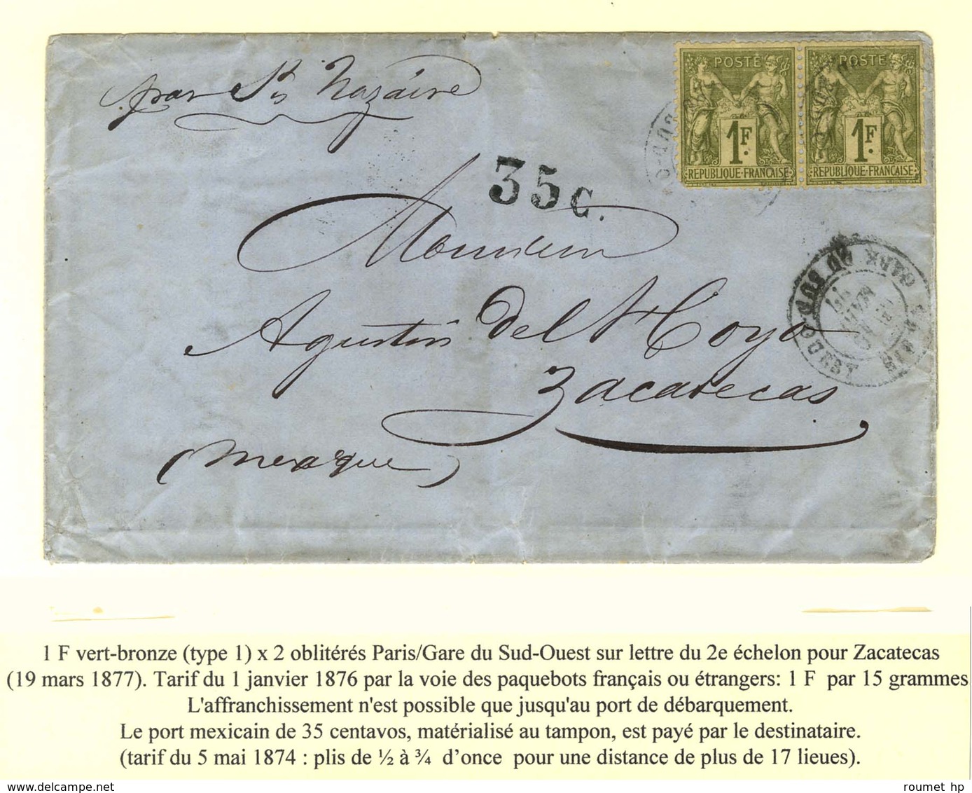 Càd PARIS / GARE DU SUD OUEST / N° 72 Paire (pd) Sur Lettre 2 Ports Pour Zacatecas. Taxe 35c Pour Le Port Mexicain. 1877 - 1876-1878 Sage (Type I)