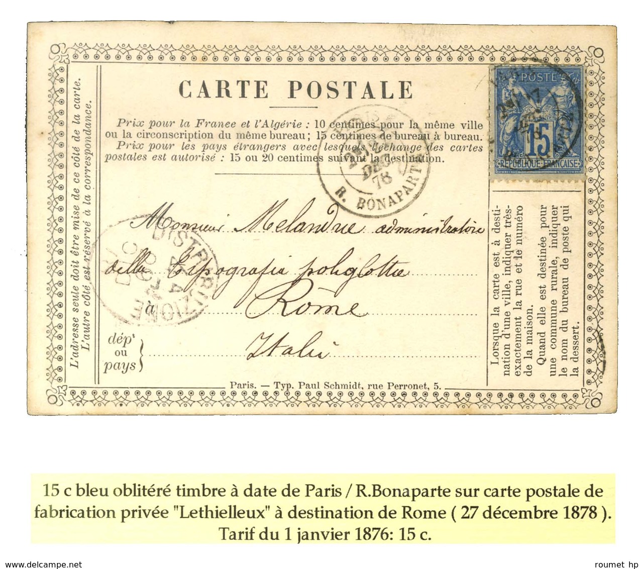 Càd PARIS / R. BONAPARTE / N° 90 Sur Carte Postale De Fabrication Privée Lethielleux Pour Rome. 1878. - SUP. - 1876-1878 Sage (Type I)