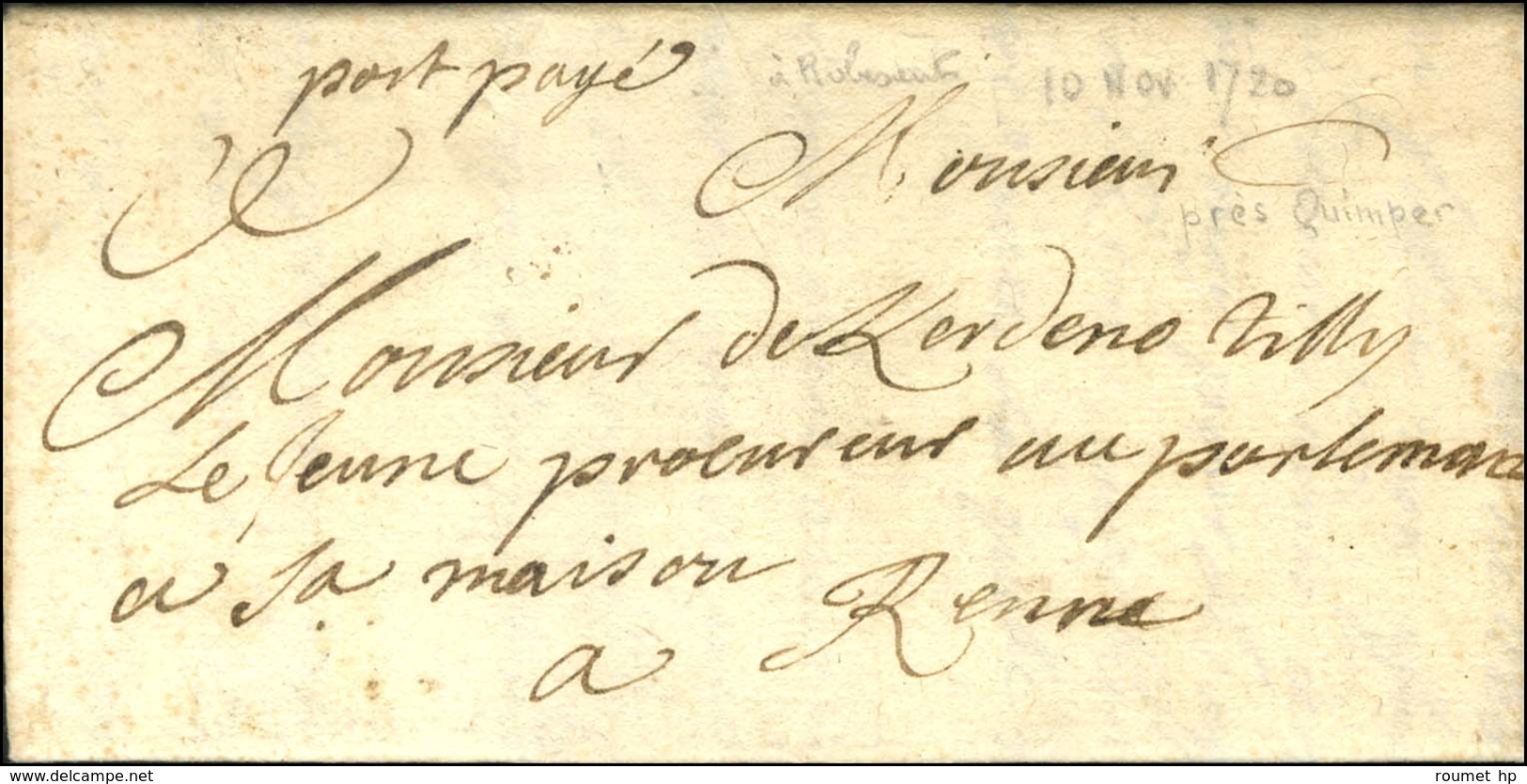 Lettre Avec Texte Daté De Robesant Près Quimper. Au Recto '' Port Payé '' (Quimper L N° 8A). 1720. - TB / SUP. - 1701-1800: Precursores XVIII