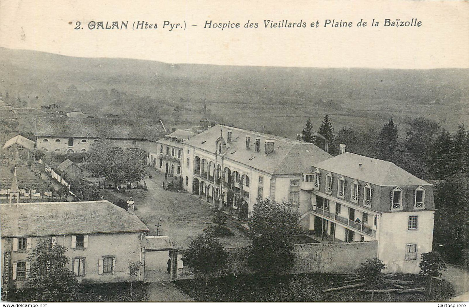 CPA 65 Hautes Pyrénées Galan Hospice Des Vieillards Et Plaine De La Baïzolle - Galan