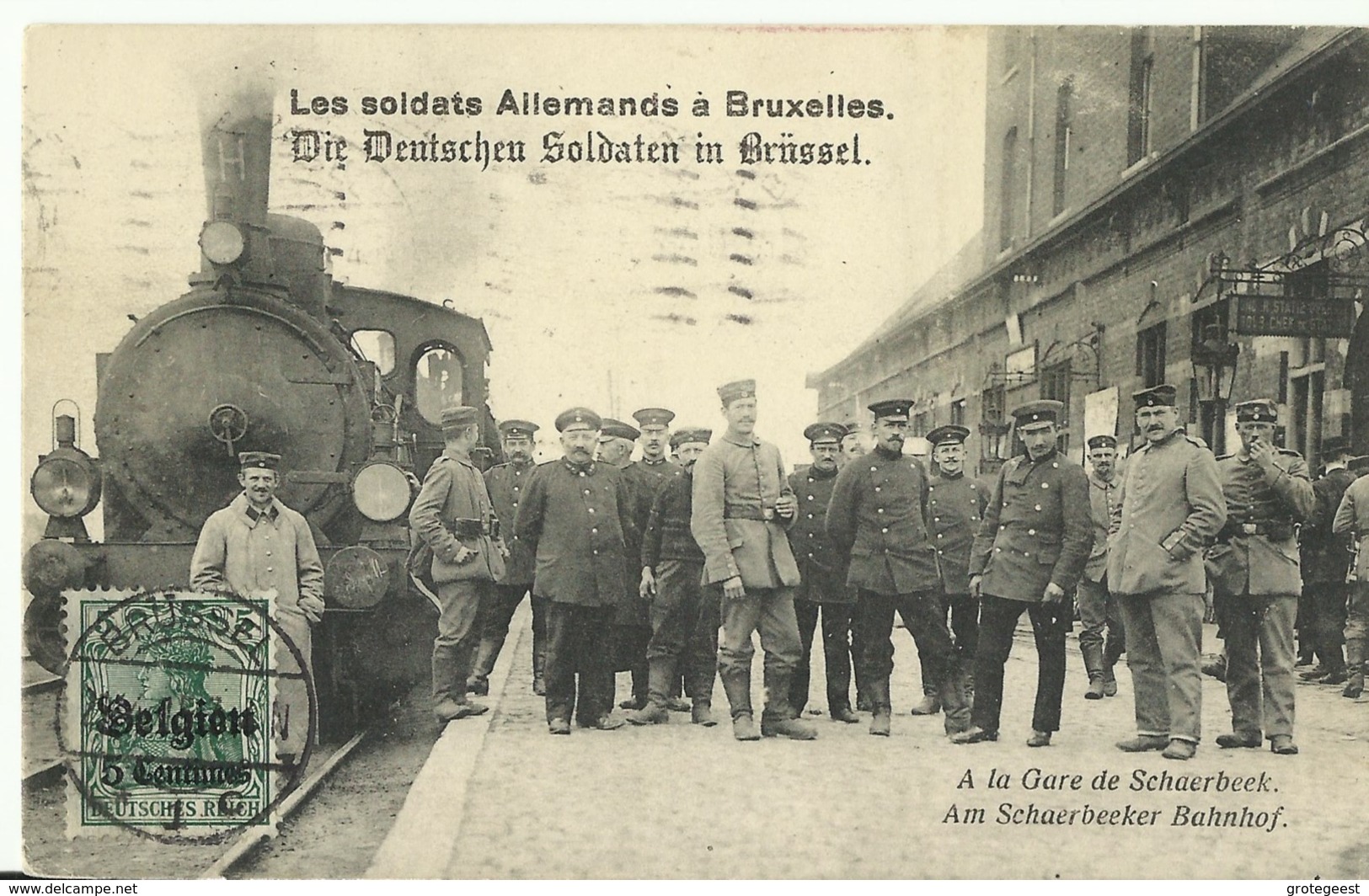 CP.Bruxelles-Schaerbeek - Les Soldats Allemands à Bruxelles A La Gare De Schaerbeek + Train - W0007 - Schaerbeek - Schaarbeek