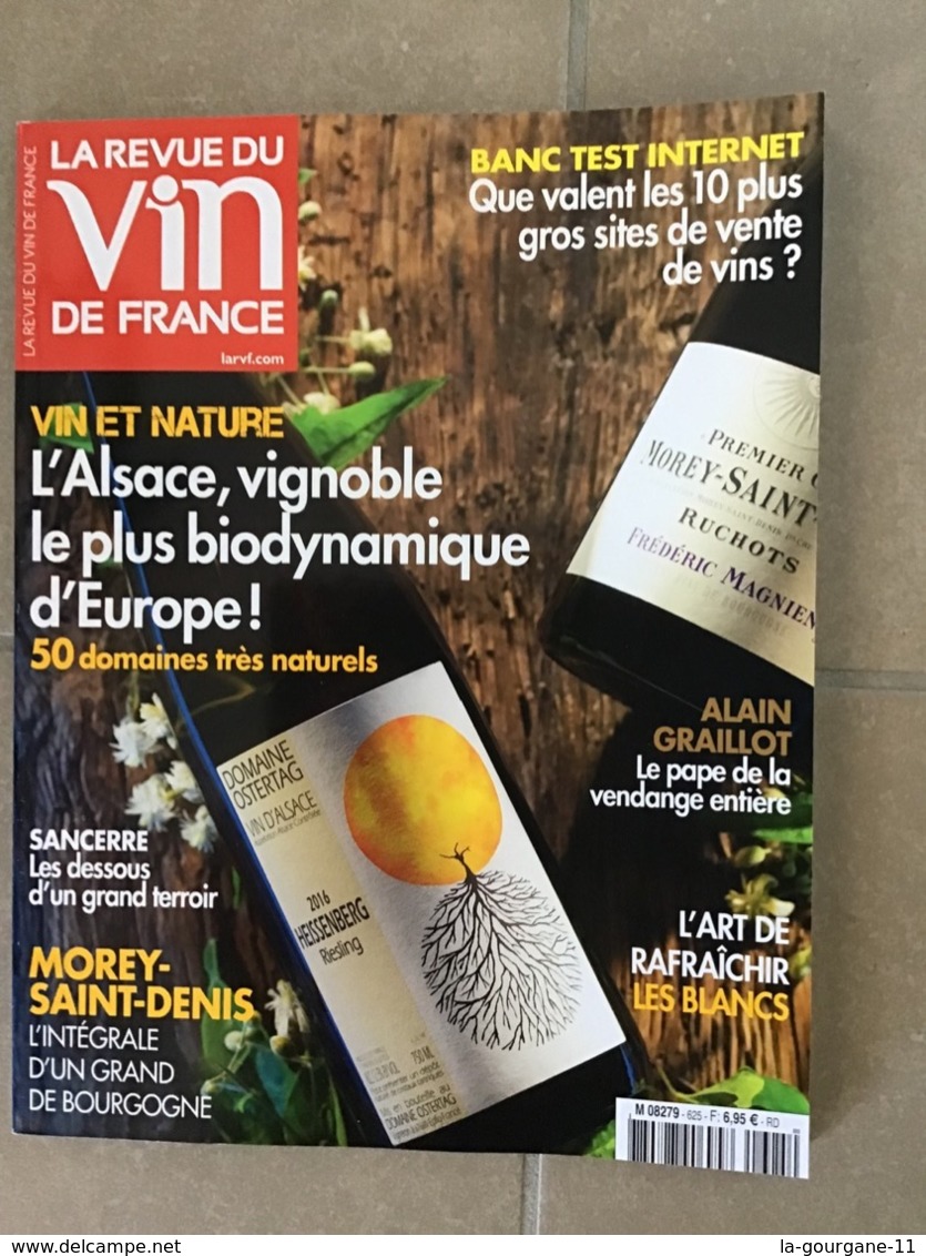 LA REVUE DU VIN DE FRANCE Octobre 2018 N° 625- L’Alsace, Vignoble Le Plus Biodynamique D’Europe / 122 Pages - Cuisine & Vins