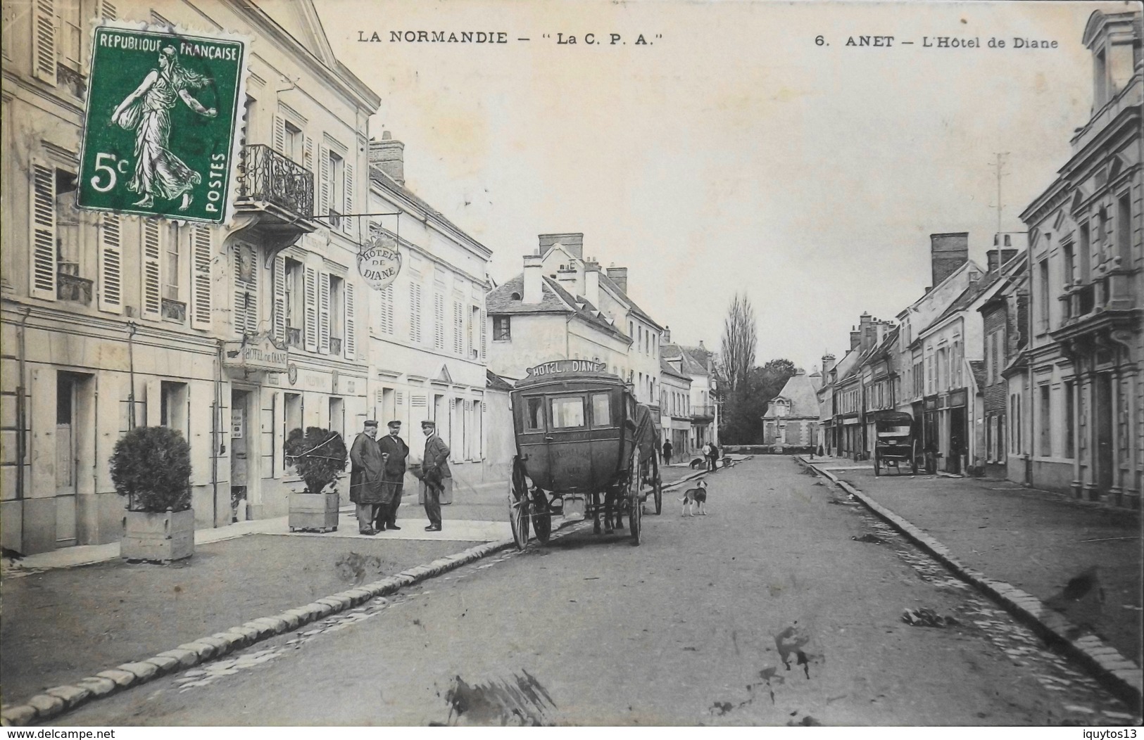 C.P.A. - FR. [28] Eure Et Loir > Anet - L'Hôtel De Diane Très Animée Atellage - Daté 1907 - TBE - Anet